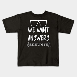 Ghost Adventures We Want Answers (Answers) Kids T-Shirt